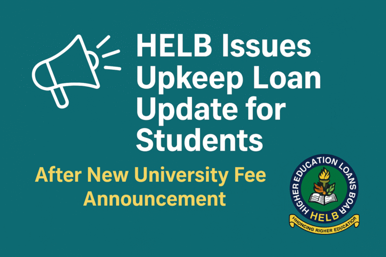 HELB Issues Upkeep Loan Update for Students After New University Fee Announcement 2025/26